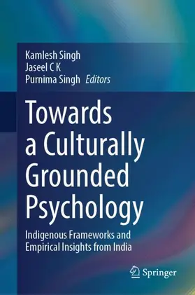 Singh / C K | Towards a Culturally Grounded Psychology | Buch | 978-981-959509-9 | www.sack.de