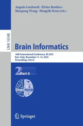 Lombardi / Brattico / Wang |  Brain Informatics | Buch |  Sack Fachmedien