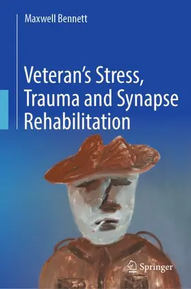 Bennett |  Veteran's Stress, Trauma and Synapse Rehabilitation | Buch |  Sack Fachmedien