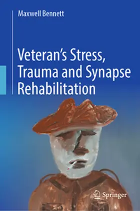 Bennett |  Veteran’s Stress, Trauma and Synapse Rehabilitation | eBook | Sack Fachmedien