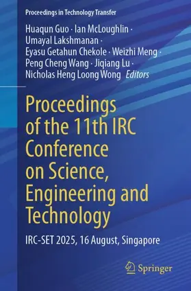 Guo / McLoughlin / Lakshmanan |  Proceedings of the 11th IRC Conference on Science, Engineering and Technology | Buch |  Sack Fachmedien