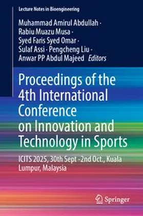 Abdullah / Musa / Syed Omar |  Proceedings of the 4th International Conference on Innovation and Technology in Sports | eBook | Sack Fachmedien