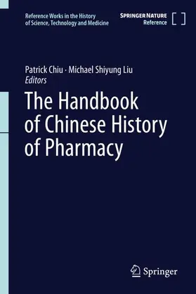Chiu / Liu |  The Handbook of Chinese History of Pharmacy | Buch |  Sack Fachmedien