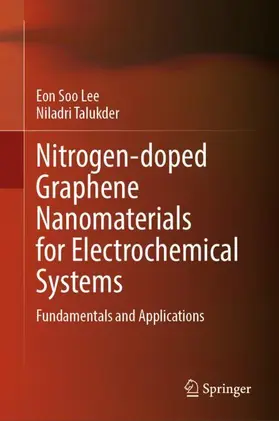 Lee / Talukder | Nitrogen-doped Graphene Nanomaterials for Electrochemical Systems | Buch | 978-981-959752-9 | www.sack.de