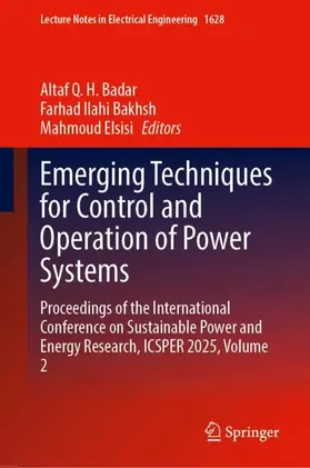 Badar / Bakhsh / Elsisi |  Emerging Techniques for Control and Operation of Power Systems | Buch |  Sack Fachmedien