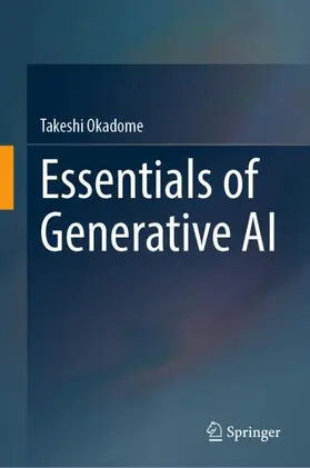 Okadome |  Essentials of Generative AI | Buch |  Sack Fachmedien