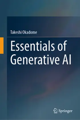 Okadome |  Essentials of Generative AI | eBook | Sack Fachmedien