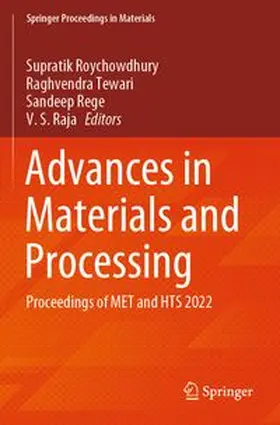Roychowdhury / Tewari / Rege |  Advances in Materials and Processing | Buch |  Sack Fachmedien