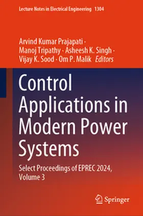 Prajapati / Tripathy / Singh | Control Applications in Modern Power Systems | E-Book | sack.de