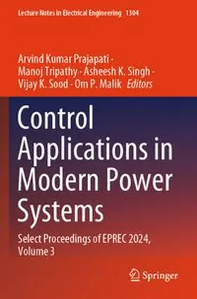Prajapati / Tripathy / Singh |  Control Applications in Modern Power Systems | Buch |  Sack Fachmedien