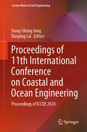 Jeng / Cai | Proceedings of 11th International Conference on Coastal and Ocean Engineering | E-Book | sack.de