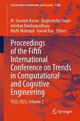 Kaiser / Singh / Ray |  Proceedings of the Fifth International Conference on Trends in Computational and Cognitive Engineering | Buch |  Sack Fachmedien