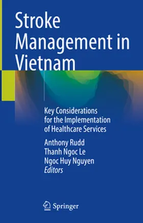 Rudd / Le / Nguyen | Stroke Management in Vietnam | E-Book | www.sack.de