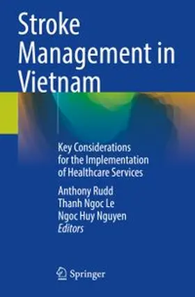 Rudd / Le / Nguyen |  Stroke Management in Vietnam | Buch |  Sack Fachmedien