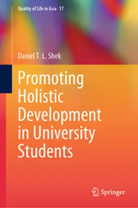 Shek |  Promoting Holistic Development in University Students | eBook | Sack Fachmedien