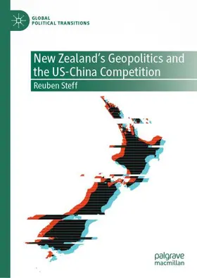 Steff |  New Zealand's Geopolitics and the US-China Competition | Buch |  Sack Fachmedien