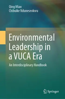 Miao / Nduneseokwu | Environmental Leadership in a VUCA Era | E-Book | www.sack.de