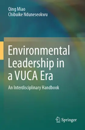 Miao / Nduneseokwu |  Environmental Leadership in a VUCA Era | Buch |  Sack Fachmedien