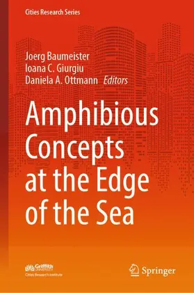 Baumeister / A. Ottmann / C. Giurgiu |  Amphibious Concepts at the Edge of the Sea | Buch |  Sack Fachmedien