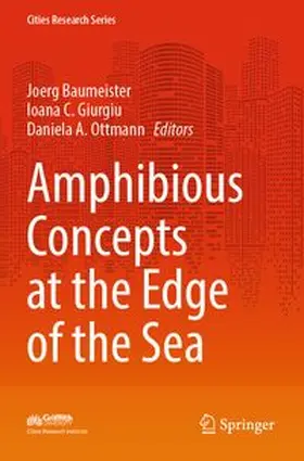 Baumeister / C. Giurgiu / A. Ottmann |  Amphibious Concepts at the Edge of the Sea | Buch |  Sack Fachmedien