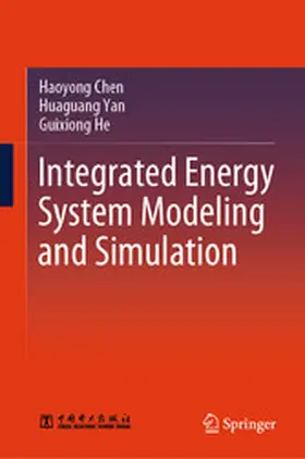 Chen / Yan / He |  Integrated Energy System Modeling and Simulation | eBook | Sack Fachmedien