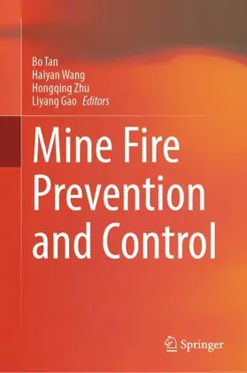 Tan / Gao / Wang |  Mine Fire Prevention and Control | Buch |  Sack Fachmedien