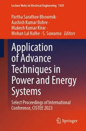 Bhowmik / Bohre / Suwarno |  Application of Advance Techniques in Power and Energy Systems | Buch |  Sack Fachmedien