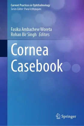 Woreta / Singh |  Cornea Casebook | Buch |  Sack Fachmedien
