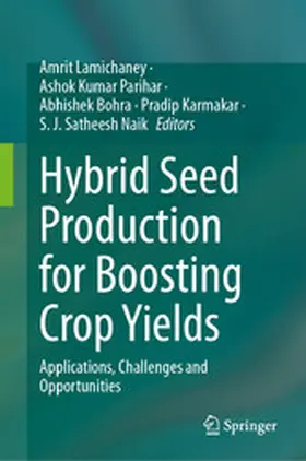 Lamichaney / Parihar / Bohra |  Hybrid Seed Production for Boosting Crop Yields | eBook | Sack Fachmedien