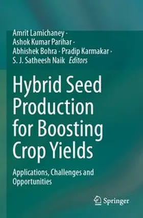 Lamichaney / Parihar / Bohra | Hybrid Seed Production for Boosting Crop Yields | Buch | 978-981-960508-8 | www.sack.de