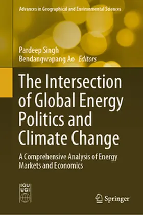 Singh / Ao |  The Intersection of Global Energy Politics and Climate Change | eBook | Sack Fachmedien