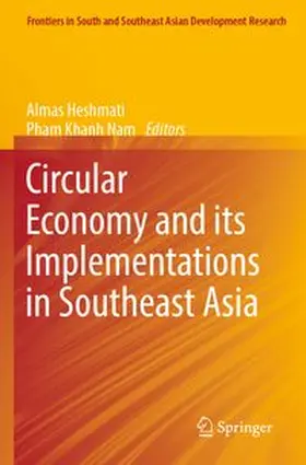 Heshmati / Nam |  Circular Economy and its Implementations in Southeast Asia | Buch |  Sack Fachmedien