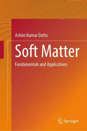 Dutta |  Soft Matter | Buch |  Sack Fachmedien