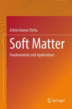 Dutta |  Soft Matter | Buch |  Sack Fachmedien