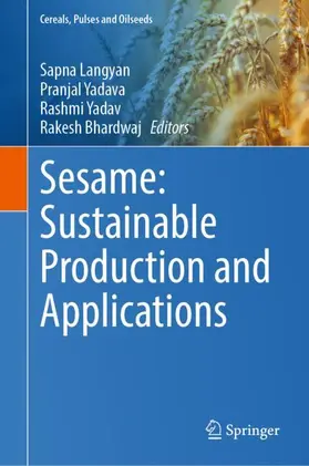 Langyan / Bhardwaj / Yadava |  Sesame: Sustainable Production and Applications | Buch |  Sack Fachmedien