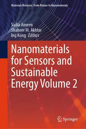 Ameen / Akhtar / Kong |  Nanomaterials for Sensors and Sustainable Energy Volume 2 | Buch |  Sack Fachmedien