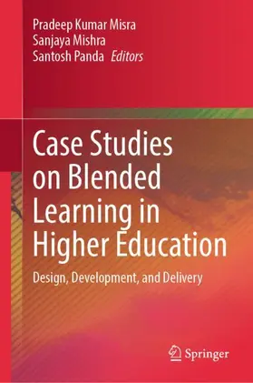 Misra / Mishra / Panda |  Case Studies on Blended Learning in Higher Education | Buch |  Sack Fachmedien