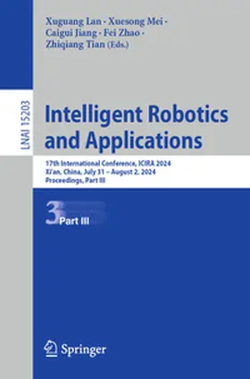 Lan / Mei / Jiang | Intelligent Robotics and Applications | E-Book | sack.de