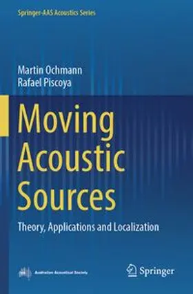 Ochmann / Piscoya |  Moving Acoustic Sources | Buch |  Sack Fachmedien