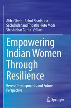 Singh / Bhadouria / Tripathi |  Empowering Indian Women Through Resilience | Buch |  Sack Fachmedien