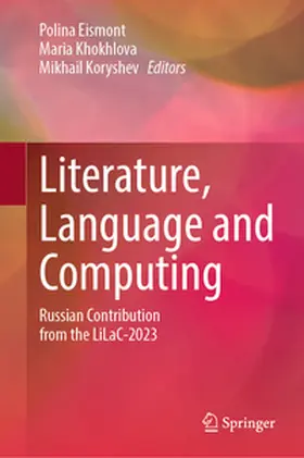 Eismont / Khokhlova / Koryshev | Literature, Language and Computing | E-Book | www.sack.de