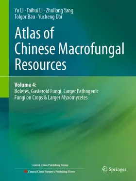 Li / Dai / Yang |  Atlas of Chinese Macrofungal Resources | Buch |  Sack Fachmedien