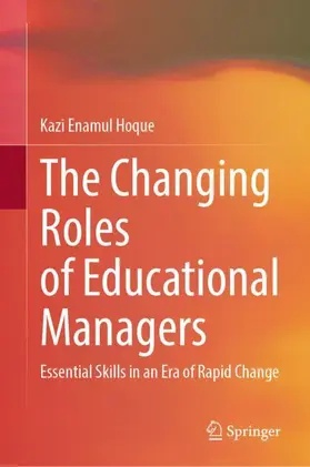 Hoque |  The Changing Roles of Educational Managers | Buch |  Sack Fachmedien