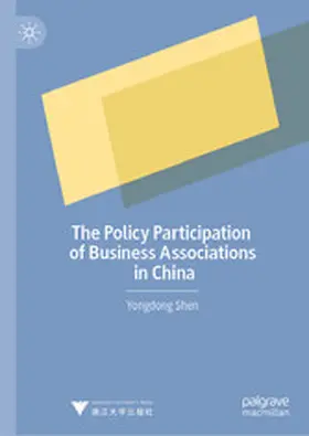 Shen |  The Policy Participation of Business Associations in China | eBook | Sack Fachmedien