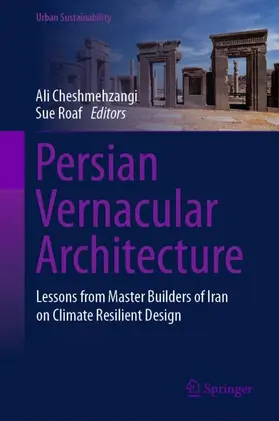 Roaf / Cheshmehzangi |  Persian Vernacular Architecture | Buch |  Sack Fachmedien