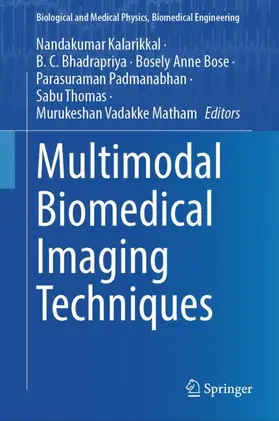 Kalarikkal / Bhadrapriya / Vadakke Matham |  Multimodal Biomedical Imaging Techniques | Buch |  Sack Fachmedien