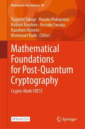 Takagi / Wakayama / Kunihiro |  Mathematical Foundations for Post-Quantum Cryptography | Buch |  Sack Fachmedien