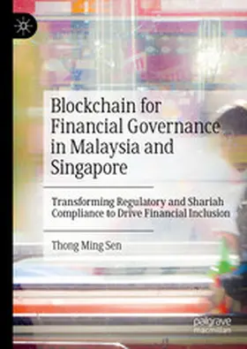 Thong |  Blockchain for Financial Governance in Malaysia and Singapore | eBook | Sack Fachmedien