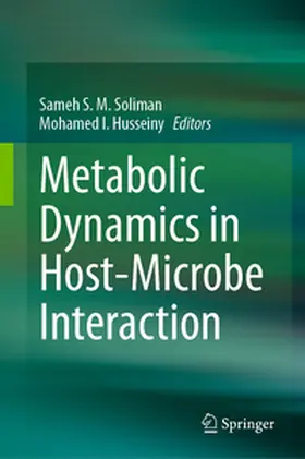 Soliman / Husseiny | Metabolic Dynamics in Host-Microbe Interaction | E-Book | www.sack.de
