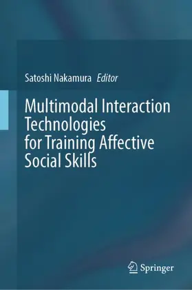 Nakamura |  Multimodal Interaction Technologies for Training Affective Social Skills | Buch |  Sack Fachmedien